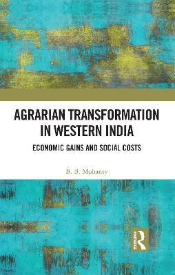 Agrarian Transformation in Western India(English, Other book format, Mohanty B B)