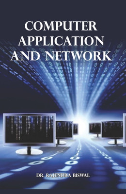 Computer Application and Network(Hardcover, Dr. Rajendra Biswal)
