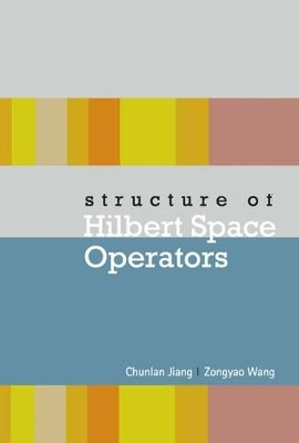 Structure Of Hilbert Space Operators(English, Hardcover, Jiang Chunlan)