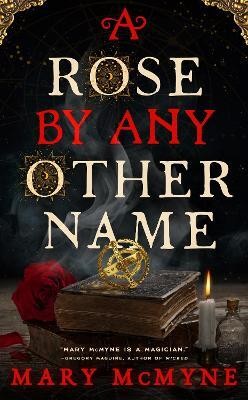 A Rose by Any Other Name(English, Paperback, McMyne Mary)