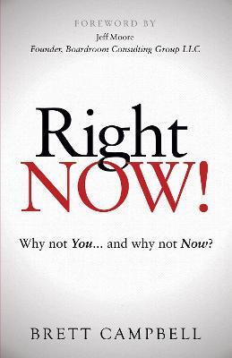 Right Now!(English, Paperback, Campbell Brett)