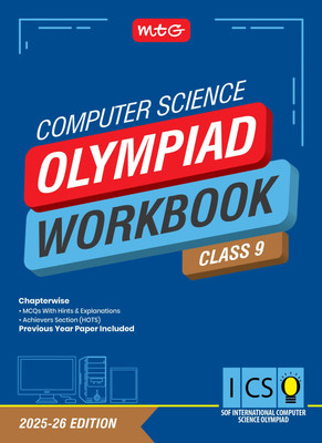 MTG International Computer Science Olympiad (ICSO) Workbook Class 9 - Chapterwise Quick Recap, MCQs & Previous Year Paper - SOF ICSO Olympiad Books For 2025-26 Exam(Paperback, MEETU MISRA)
