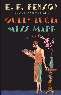 Queen Lucia & Miss Mapp(English, Paperback, Benson E. F.)