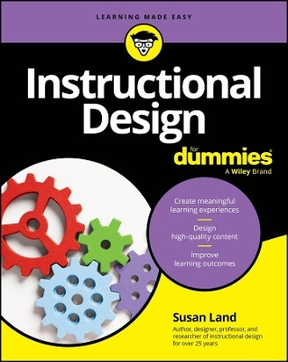 Instructional Design For Dummies(English, Paperback, Land Susan M.)