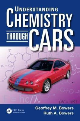 Understanding Chemistry through Cars(English, Paperback, Bowers Geoffrey M.)