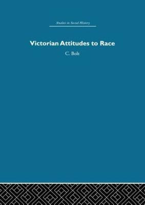 Victorian Attitudes to Race(English, Paperback, Bolt Christine)