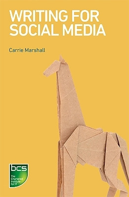Writing for Social Media(English, Paperback, Marshall Carrie)