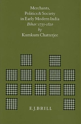 Merchants, Politics and Society in Early Modern India(English, Leather / fine binding, Chatterjee)