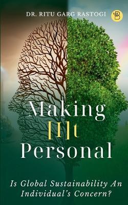 Making [I]t Personal(English, Paperback, Rastogi Ritu Garg)