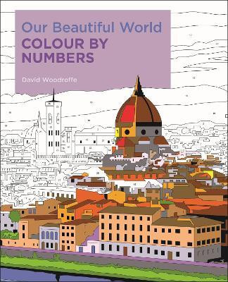 Our Beautiful World Colour by Numbers(English, Paperback, Woodroffe David)