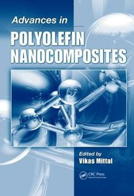 Advances in Polyolefin Nanocomposites(English, Hardcover, unknown)
