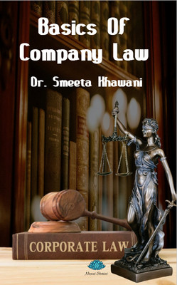 Basics Of Company Law(Paperback, Dr. Smeeta Khawani)