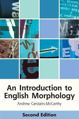 An Introduction to English Morphology(English, Paperback, Carstairs-McCarthy Andrew)
