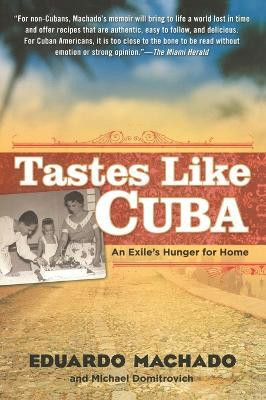 Tastes Like Cuba(English, Paperback, Machado Eduardo)