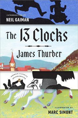 The 13 Clocks(English, Paperback, Thurber James)