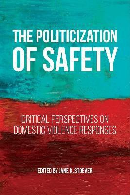 The Politicization of Safety(English, Paperback, unknown)