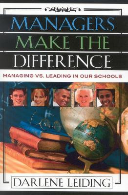 Managers Make the Difference(English, Paperback, Leiding Darlene)