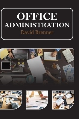 Office Administration(English, Hardcover, Brenner David)