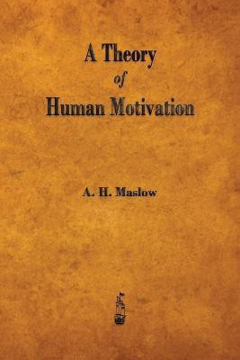A Theory of Human Motivation(English, Paperback, Maslow Abraham H)