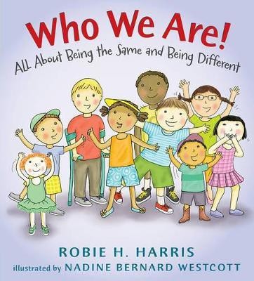 Who We Are!(English, Hardcover, Harris Robie H.)