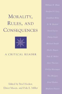Morality, Rules and Consequences(English, Hardcover, unknown)