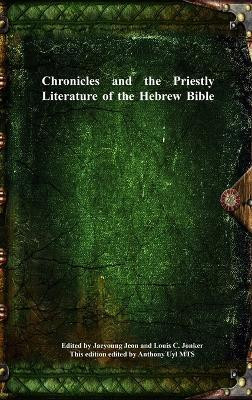 Chronicles and the Priestly Literature of the Hebrew Bible(English, Hardcover, unknown)