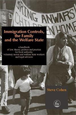 Immigration Controls, the Family and the Welfare State(English, Paperback, Cohen Steve)
