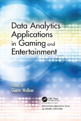 Data Analytics Applications in Gaming and Entertainment(English, Paperback, unknown)