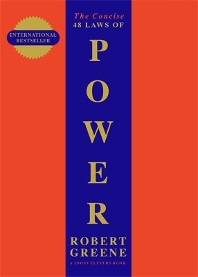 The Concise 48 Laws Of Power  - The Concise 48 law of Power By Robert Greene(English, Paperback, Greene Robert)