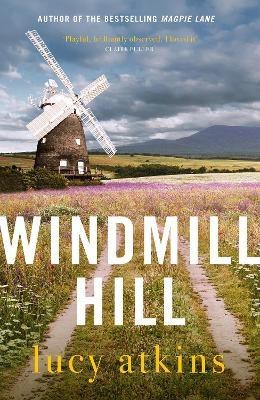 Windmill Hill(English, Hardcover, Atkins Lucy)