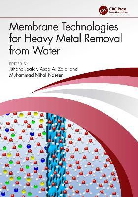 Membrane Technologies for Heavy Metal Removal from Water(English, Paperback, unknown)