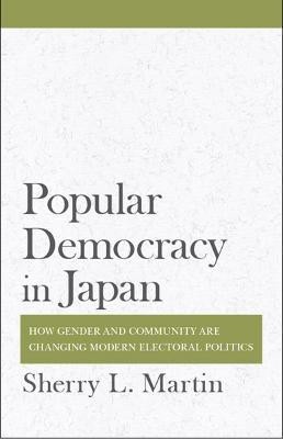 Popular Democracy in Japan(English, Hardcover, Martin Sherry L.)