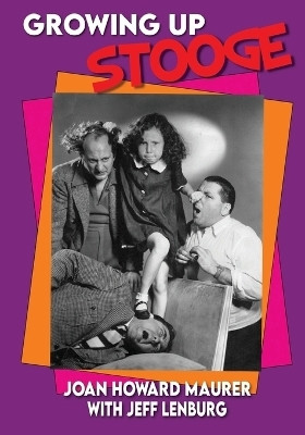 Growing Up Stooge(English, Paperback, Maurer Joan Howard)