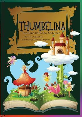 Thumbelina(English, Paperback, Andersen Hans Christian)