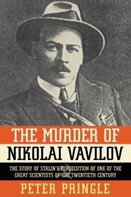 Murder of Nikolai Vavilov(English, Paperback, Pringle Peter)
