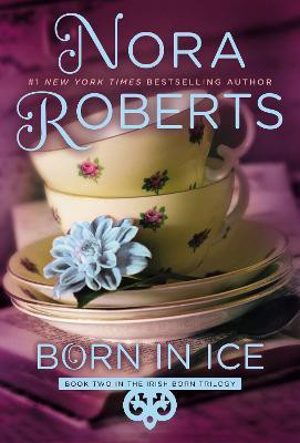 Born in Ice(English, Paperback, Roberts Nora)