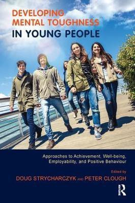 Developing Mental Toughness in Young People(English, Paperback, unknown)