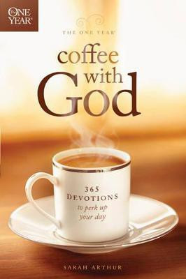 One Year Coffee With God, The(English, Paperback, Arthur Sarah)