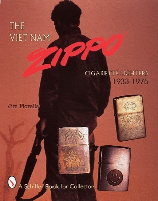 The Viet Nam Zippo (R)(English, Hardcover, Fiorella Jim)