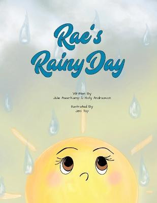 Rae's Rainy Day(English, Paperback, Awerkamp Julie)