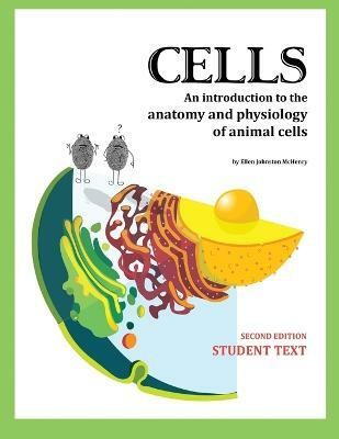 Cells Student Text 2nd edition(English, Paperback, McHenry Ellen Johnston)