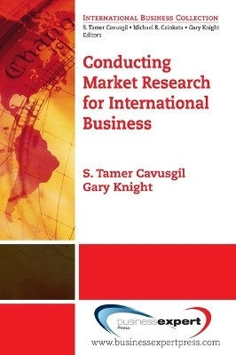 Conducting Market Research for International Business(English, Paperback, Cavusgil S. Tamer)