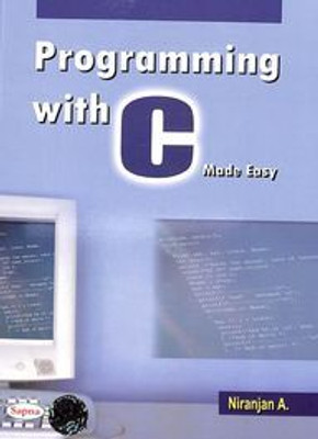 Programming With C Made Easy(Paperback, A Niranjan)