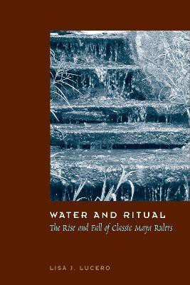 Water and Ritual(English, Paperback, Lucero Lisa J.)