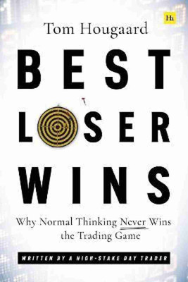 Best Loser Wins By Tom Hougaard, Paperback(Paperback, Tom Hougaard)