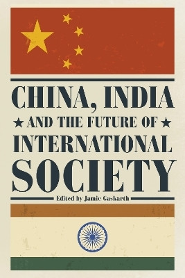 China, India and the Future of International Society(English, Hardcover, unknown)