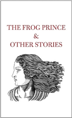 The Frog Prince & Other Stories(English, Hardcover, unknown)