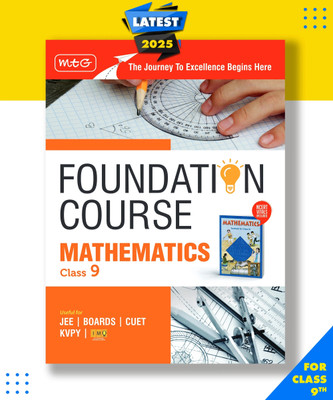 MTG Foundation Course Class 9 Mathematics Book (Edition 2025) For IIT JEE, IMO Olympiad, CUET, KVPY & Boards Exam | Based on NCERT Latest Pattern(English, Hardcover, MTG Editorial Board)
