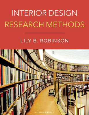 Interior Design Research Methods(English, Paperback, Robinson Lily B. Dr.)