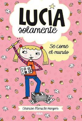 Se come el mundo / Just Grace And The Snack Attack(Spanish, Paperback, Harper Charise Mericle)